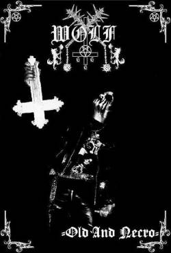 Wolf (MEX) : Old and Necro